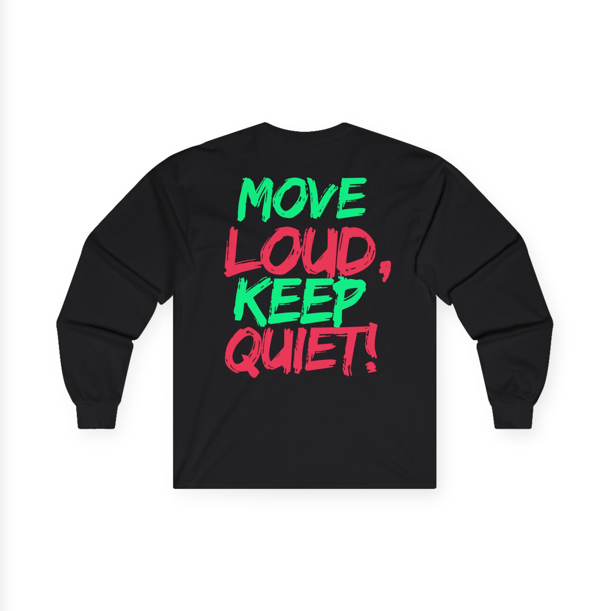 FUTURE F@TBOI Move Loud - Unisex Ultra Cotton Long Sleeve Tee