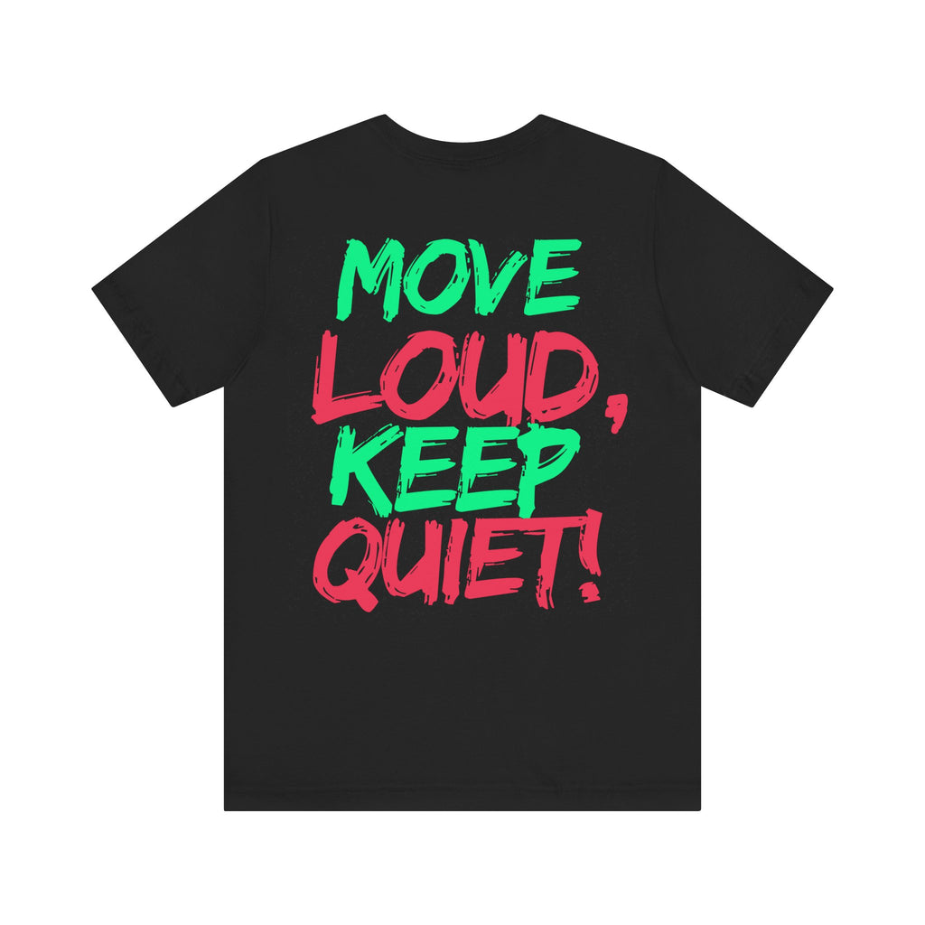 Future F@tboi "Move Loud" Graphic Unisex Jersey Tee, Streetwear T-Shirt, Graphic Tee for Music Lovers, Casual Everyday Wear, Perfect Gift for Celebrations